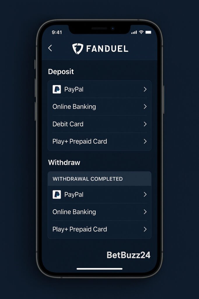 FanDuel Deposit and Withdrawal Options – Real Test Insights by BetBuzz24