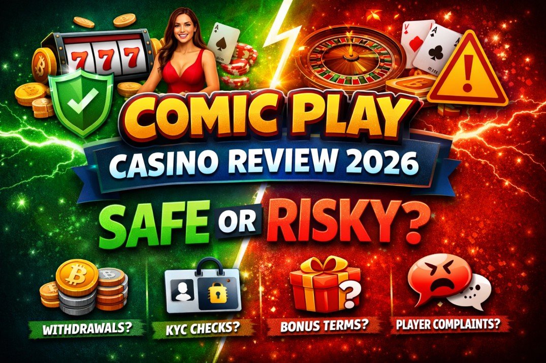 Comic Play Casino review feature image showing safe vs risky comparison with withdrawals, KYC checks, bonus terms, and player complaints