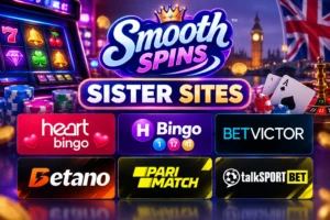 Smooth Spins sister sites including Heart Bingo, HBingo, BetVictor, Betano, Parimatch and talkSPORT BET